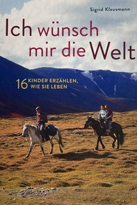 Das Buch: Ich wünsch mir die Welt