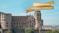 Deutschlands schönste Schlösser