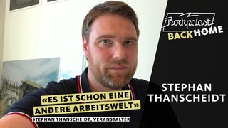 Rockpalast BACK HOME: Stephan Thanscheidt (FKP Scorpio)