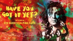 Have You Got It Yet? Die Geschichte von Syd Barrett und Pink Floyd