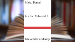 Buchcover: "Leichter Schwindel" von Mieko Kanai