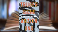 Buchcover: "Trügerische Anziehung" von Eshkol Nevo