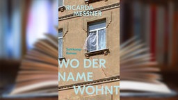 Buchcover: "Wo der Name wohnt" von Ricarda Messner