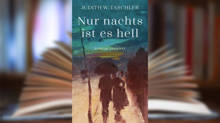 Buchcover: "Nur nachts ist es hell" von Judith W. Taschler