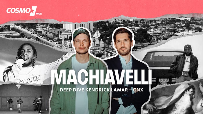 COSMO Machiavelli Podcast - Deep Dive Kendrick Lamar: GNX