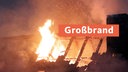 Großbrand