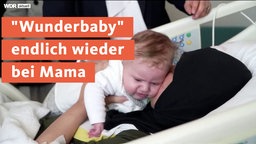 "Wunderbaby" endlich wieder bei Mama