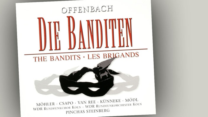 Jacques Offenbach - Die Banditen