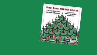 CD Cover Ding, Dong, Merrily on High