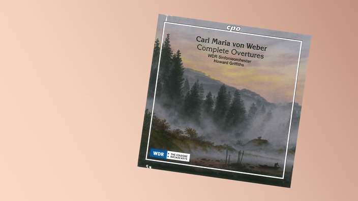 Carl Maria von Weber: Complete Overtures