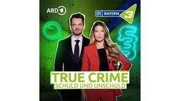 Podcast-Cover Bayern 3 True Crime mit Jacqueline Belle und Dr. Alexander Stevens.