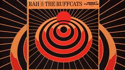 Rah & The Ruffcats: "Orile to Berlin"