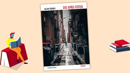 Cover Alan Parks - Die April-Toten