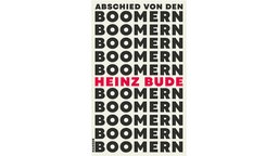 Buchcover: "Abschied von den Boomern" von Heinz Bude