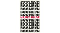 Buchcover: "Abschied von den Boomern" von Heinz Bude