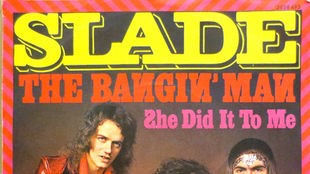 Cover: Slade mit The bangin' man