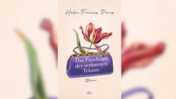 Buchcover: "Das Fundbüro der verlorenen Träume" von Helen Frances Paris