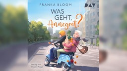 Cover Hörbuch: "Was geht, Annegret?" von Franka Bloom