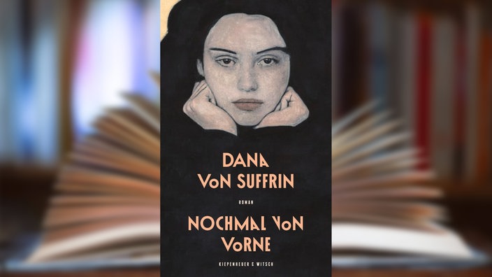 Buchcover: "Nochmal von vorne" von Dana von Suffrin