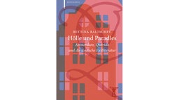 Buchcover: "Hölle und Paradies" von Bettina Baltschev