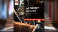 Hörbuchcover: "Londoner Skizzen" von Charles Dickens