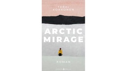 Buchcover: "Arctic Mirage" von Terhi Kokkonen