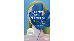 Buchcover: "Wir sehen uns im August" von García Márquez