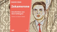 Hörbuchcover: Zekamerone - Geschichten aus dem Gefängnis" von Maxim Znak