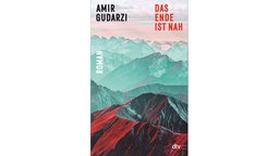 Buchcover: "Das Ende ist nah" von Amir Gudarzi