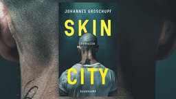 Buchcover "Skin City" von Johannes Groschupf