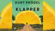 Cover-Hörbuch: Kurt Prödel: Klapper