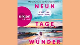 Hörbuchcover: Kristina Moninger: Neun Tage Wunder