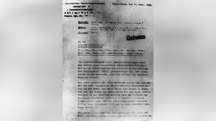 Geheimes Schreiben des Wirtschafts-Verwaltungshauptamtes vom 11. Februar 1943 an die Lagerkommandanten der Konzentrationslager über die Durchführung des "Nacht- und Nebel- Erlasses"