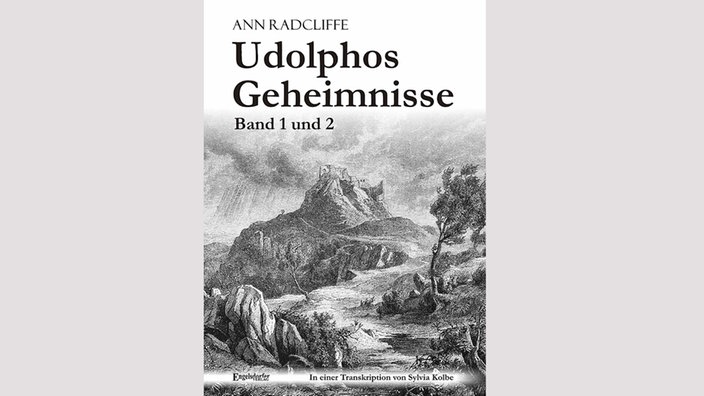 Udolphos Geheimnisse, Schauerroman von Ann Radcliffe