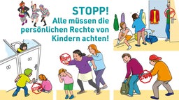 Alle müssen die persönlichen Rechte von Kindern achten!